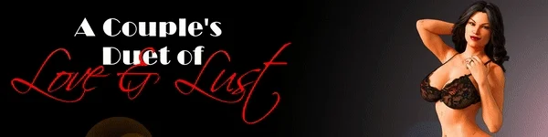 A Couple's Duet of Love & Lust